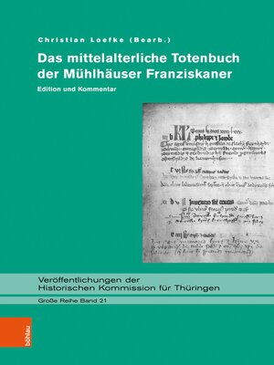 cover image of Das mittelalterliche Totenbuch der Mühlhäuser Franziskaner